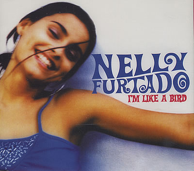 Nelly Furtado - I'm Like a Bird